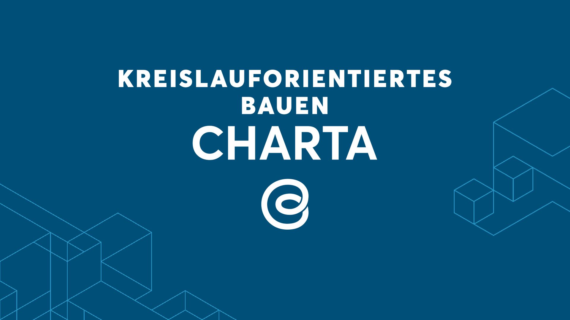 Charta Kreislauforientiertes Bauen